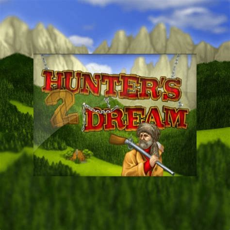 Hunter S Dream 2 1xbet